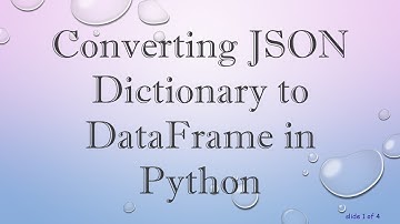 Converting JSON Dictionary to DataFrame in Python
