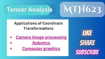 11.Applications of Coordinate Transformation|Camera,Robotics,Computer Graphics #mth623 #shortlecture