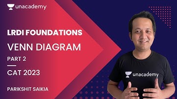CAT 2023 | LRDI Foundation | Venn Diagram | Part 2 | Parikshit Saikia