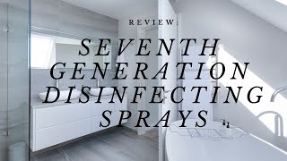 Review Seventh Generation Disinfectant Sprays