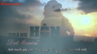 Hoàng Hôn-DatManiac [Video Lyrics]