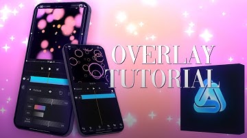 Overlay Tutorial on AVU!!
