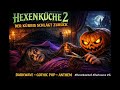 HEXENKÜCHE 2 – DER KÜRBIS SCHLÄGT ZURÜCK 🧙‍♀️🎃Ein düsterer Darkwave / Gothic Pop / Industrial Anthem