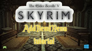 skyrim special edition Add Item Menu quick Menu Access to mods Tutorial [HD]