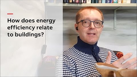 Energy efficiency in buildings
