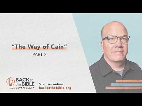 An Unshakable Foundation - The Way of Cain pt. 2 - 12 of 25