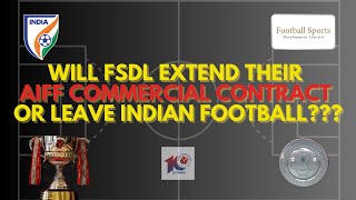 #CandidFootballConversations #247 Will #FSDL extend their #AIFF contract or leave #IndianFootball?