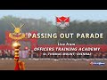 🔴 Passing Out Parade | Live from Officers Training Academy, Chennai | 20 - 11 - 2021