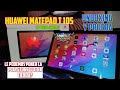 Huawei MatePad T 10s - Unboxing Y Prueba