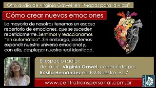 Virginia Gawel: CÓMO CREAR NUEVAS EMOCIONES