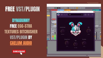 DynaBunny - FREE Egg-Stra-Textures Bitcrusher VST/Plugin by Caelum Audio #DynaBunny #CaelumAudio
