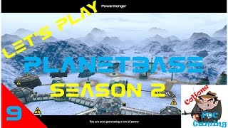 Let's Play Planetbase - Season 2, Episode 9 Powermonger & Upgrades
