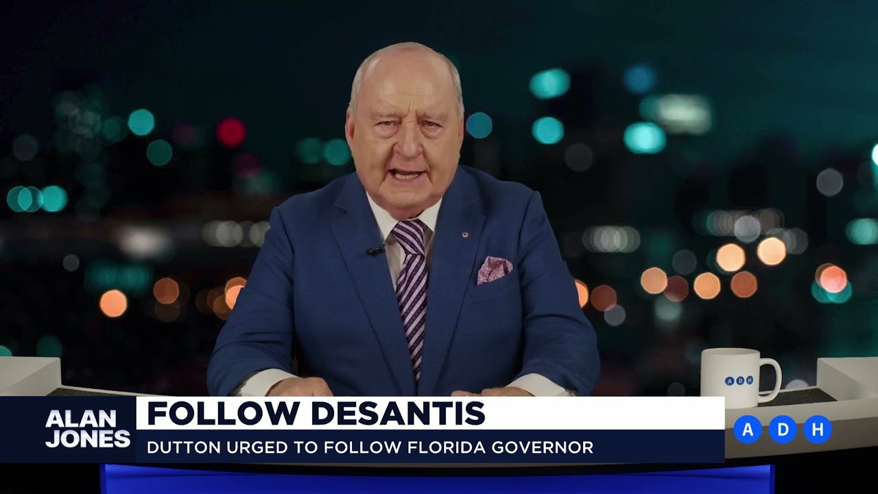 ⁣‘DeSantis is politically brave, which is something Dutton must become’ | Alan Jones