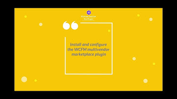 Best WordPress Auction Plugin - Ultimate Auction Pro -Video 17:Install and configure the WCFM plugin