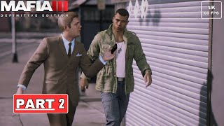 MAFIA III: DEFINITIVE EDITION Gameplay Walkthrough Part 2 [4K 60FPS PC ULTRA] - No Commentary