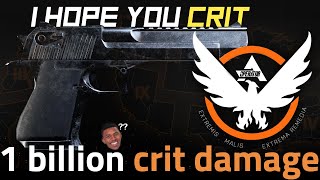 The Division 2 - 1 Billion Critical Damage 🔥