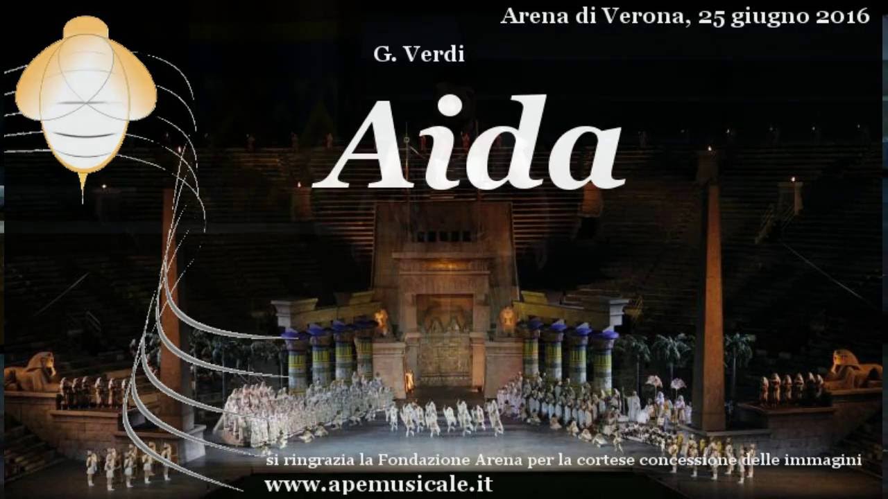 Aida all'Arena di Verona (2016) YouTube Aida all'Arena di Verona (2016) YouTube
