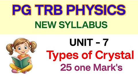 PG TRB Physics/ important one marks/ study material/ online test batch/ unit 7/ solid state Physics
