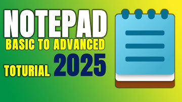 Windows Notepad 2025 – New Features & Complete Tutorial
