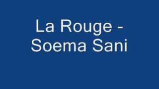 La Rouge - Soema Sani