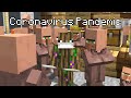 Types of People During a Pandemic Portrayed in Minecraft