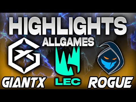 GIANTX VS ROGUE ALLGAMES HIGHLIGHTS LEC PRIMAVERA 2025 - LEAGUE OF LEGENDS - JORNADA 6