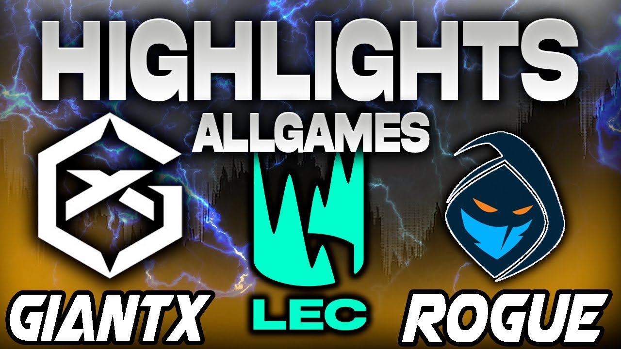 GIANTX VS ROGUE ALLGAMES HIGHLIGHTS LEC PRIMAVERA 2025 - LEAGUE OF LEGENDS - JORNADA 6