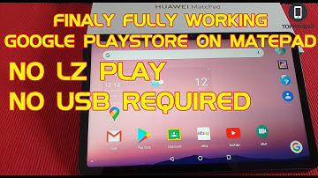 How to install Google Playstore Huawei Matepad 10.4 or Any Huawei Device No LZ Play No USB Required