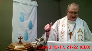 Baptism of the Lord Online Worship for Christ United Methodist, Selinsgrove, PA ~ January 9, 2022