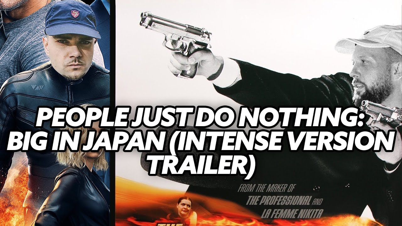 People Just Do Nothing: Big In Japan - (Intense Version Trailer) - YouTube
