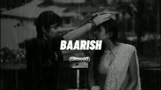 Baarish - (Lofi {Slowed Reverb} )| Yaariyan | Ultra Music | Is darde dil ki sifarish