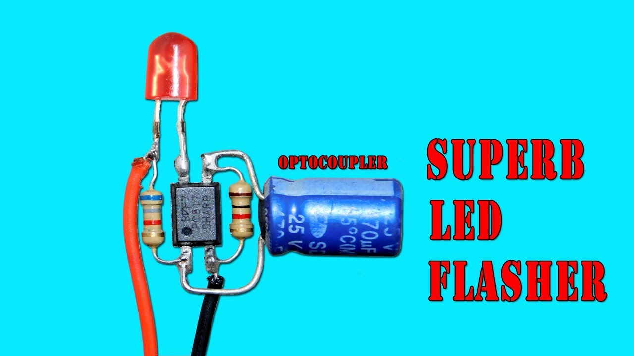 Superb LED Flasher Circuit Using Optocoupler YouTube