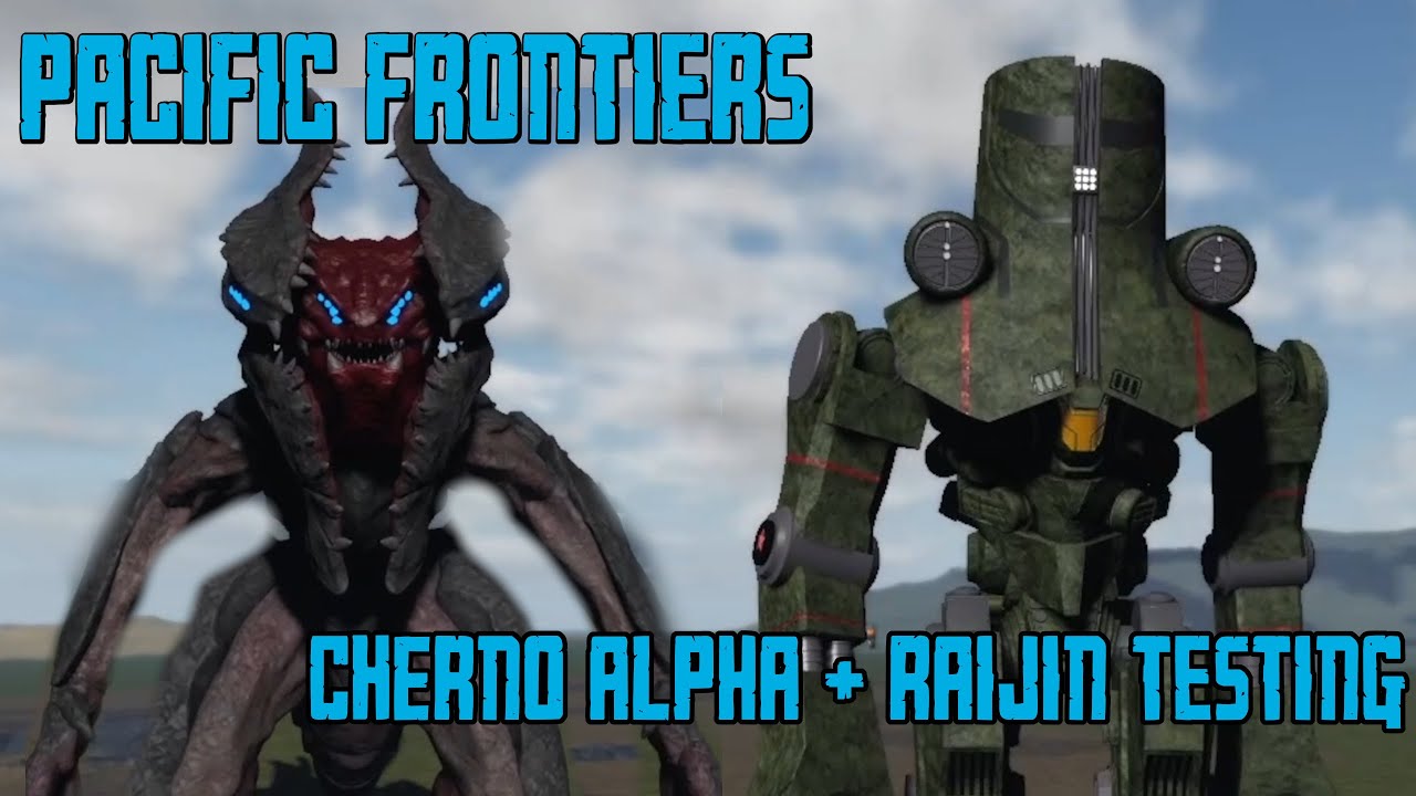 Cherno Alpha + Raijin - October Testing (Gameplay) | Pacific