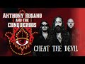Anthony rosano and the conqueroos cheat the devil  visualizer