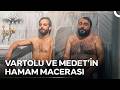 Vartolu ve Medet Hamamda Kilitli Kaldı! - Çukur