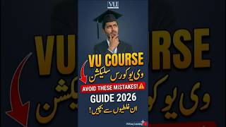 Course Selection 2026 Vu || course selection 2026 vu 2nd semester #virtualuniversity #vu2026 #vulms