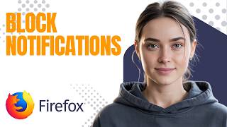 Stop Firefox Notifications Instantly! Step by Step Tutorial