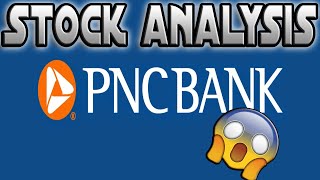 The PNC Financial Services Group, Inc. (PNC) | Stock Analysis | A DIAMOND IN THE ROUGH?
