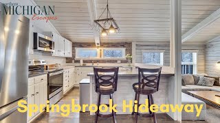 Vacation with Northern Michigan Escapes at Springbrook Hideaway