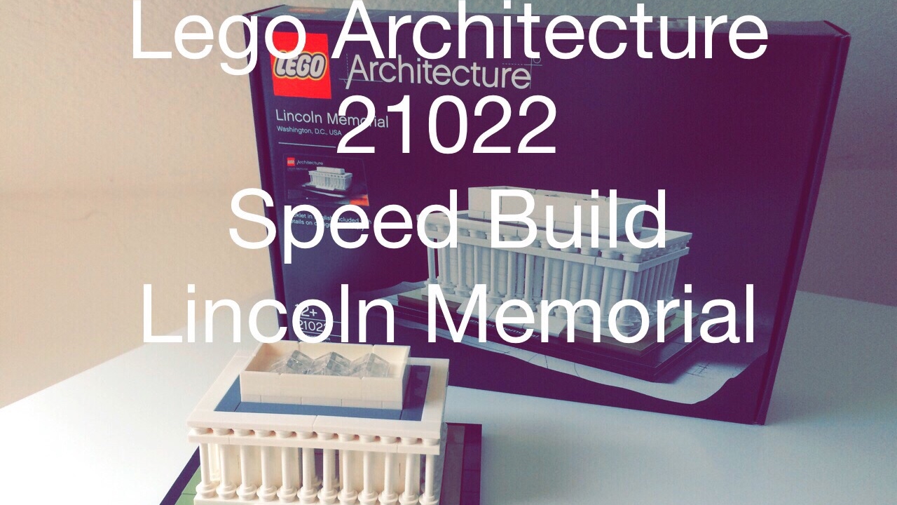 Lego Architecture 21022 Lincoln Memorial Speed Build / Time Lapse + Review - Year Released 2015