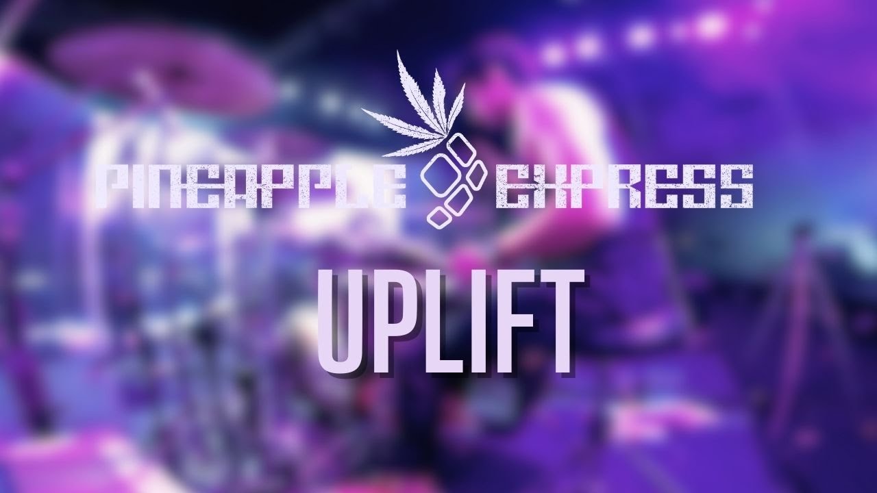 Pineapple Express - Uplift Drum Cam
