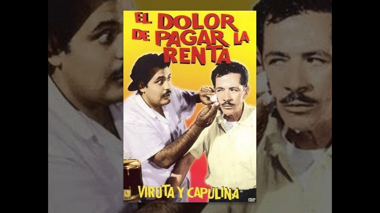 Un Par A Todo Dar Viruta Y Capulina Pelicula Completa Viruta y Capulina: El Dolor de Pagar la Renta - Película Completa - YouTube