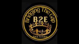 Bridging The Gap Back 2 Eden Intro
