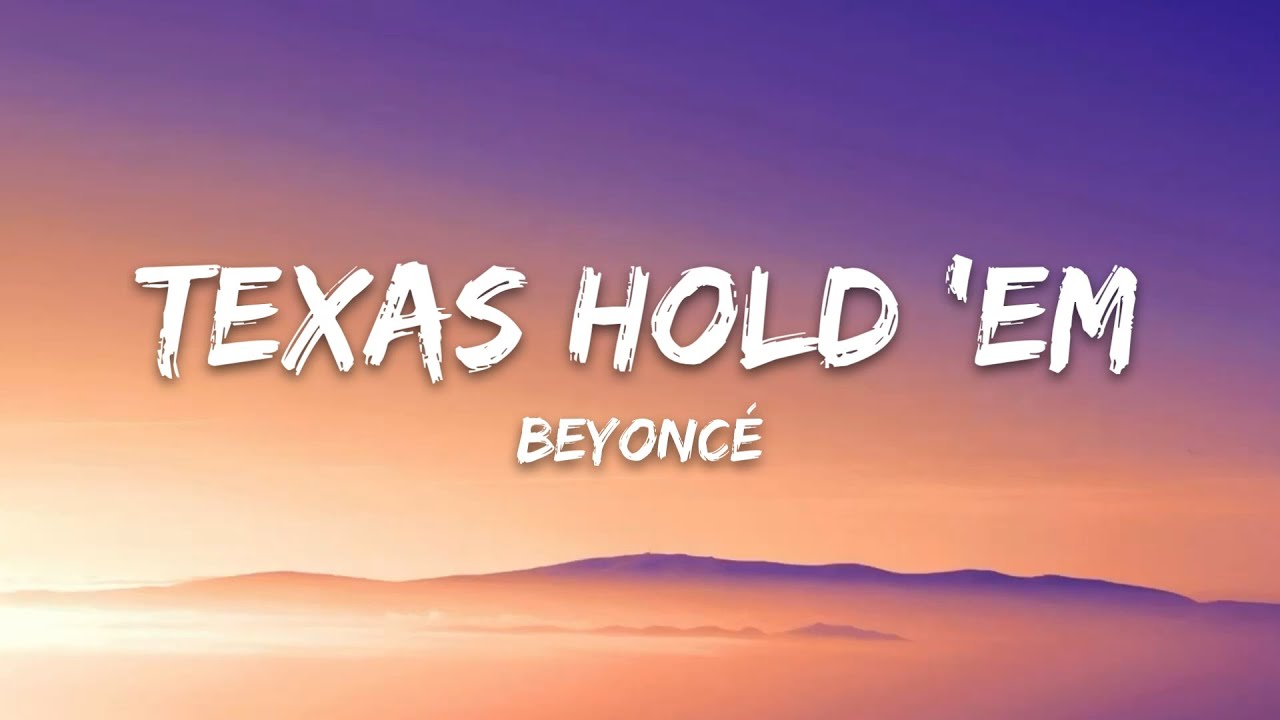 Beyoncé - TEXAS HOLD 'EM (Music Video)