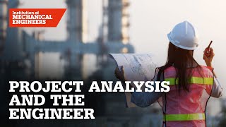 Project Analysis and The Engineer
