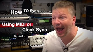 How to sync using MIDI Sync or Trigger Sync?