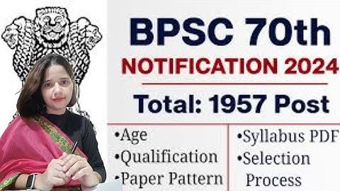 📝BPSC 70th Recruitment 2024|1957 Posts | Full Application Process & Details 📋"