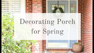 Decorating Porch for Spring 2023 | Decorate with me