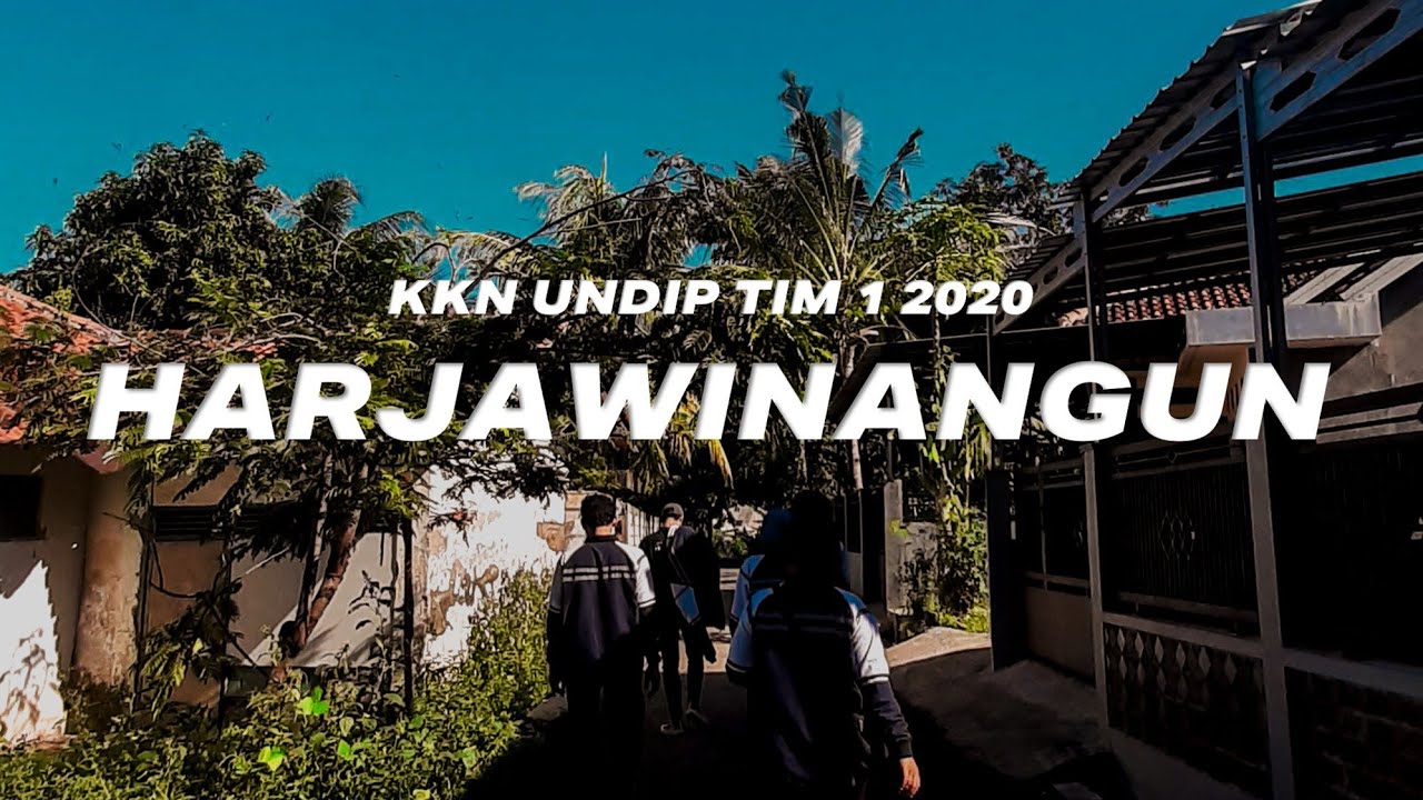 Video Profil Desa Harjawinangun — KKN UNDIP TIM 1 2020