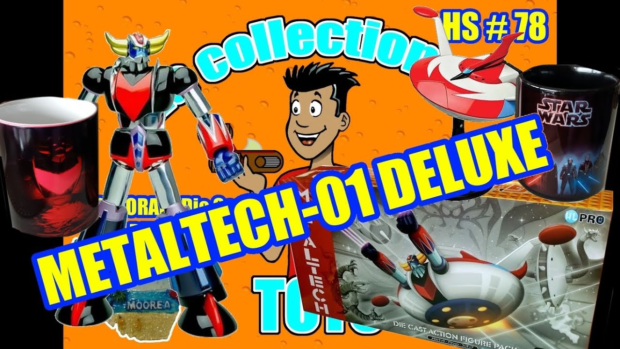 - HS # 78, GOLDORAK : DIE CAST DELUXE METALTECH 01 (HL-PRO)